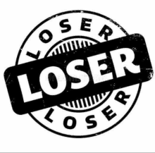 a black and white rubber stamp with the words `` loser '' written inside of it .