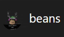 a black background with the word beans and a cartoon character