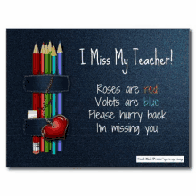 a card that says i miss my teacher with pencils and a heart