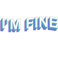 a white background with the words i 'm fine written in purple