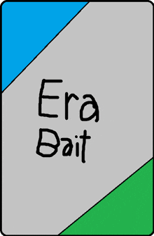 a drawing of a card with the words era bait on it