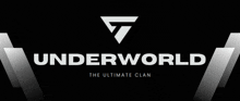 a logo for underworld the ultimate clan is shown on a black background