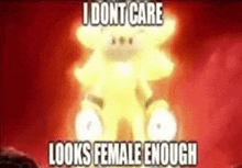 a cartoon character says `` i dont care looks female enough '' in front of a explosion .