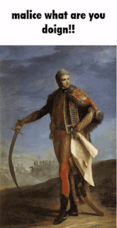 a painting of a man holding a sword with the caption malice what are you doign !!