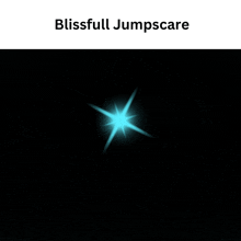 a blissfull jumpscare logo with a blue star