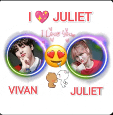 a poster that says i love juliet and vivan juliet