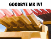 a poster that says goodbye mk iv with a bunch of rockets
