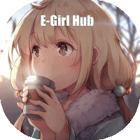 a picture of a girl holding a cup of coffee with the words e-girl hub above her