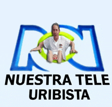 a logo for nuestra tele uribista with a man in a circle on it