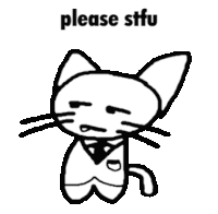 a black and white drawing of a cat wearing a tuxedo and bow tie with the words `` please stfu '' below it .