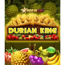 a sign that says durian king with a bunch of fruit in the background