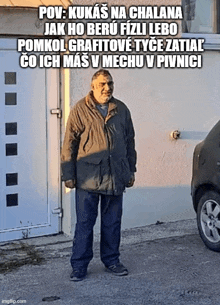 a man standing in front of a garage door with a caption that says pov kukas na chalana