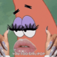 patrick star from spongebob squarepants is wearing false eyelashes and nails .