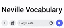 a screenshot of neville vocabulary with a copy pasta option