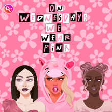 a poster that says on wednesdays we wear pink on a pink background