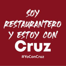 a red background with white writing that says soy restaurantero y estoy con cruz