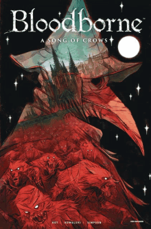 a book called bloodborne a song of crows by kot kowalski and simpson