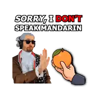 a sticker that says sorry i don 't speak mandarin on it