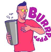 a cartoon drawing of a man holding a cup with the word burrrp written around him