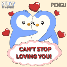a couple of penguins hugging with the words " can t stop loving you "