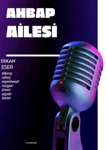 a poster for ahbap ailesi shows a microphone