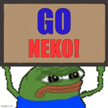 a pixelated frog holding a sign that says go neko