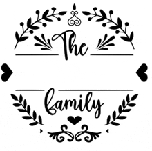 a black and white logo with the words `` the family '' and a wreath of leaves .