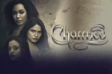 a poster for the tv show charmed with three women