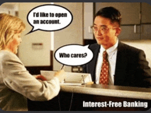 a man in a suit and tie is talking to a woman in a speech bubble that says interest-free banking