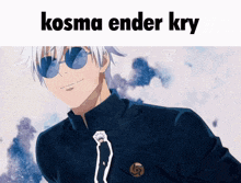 a picture of a man wearing sunglasses with the words kosma ender kry below him