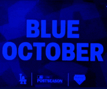 a blue sign that says blue october with a la logo on it