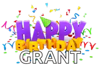 a happy birthday grant sign with confetti and ribbons