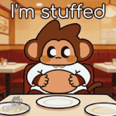 a cartoon of a monkey sitting at a table with the words i 'm stuffed