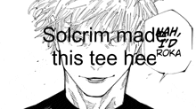 a black and white drawing of a man 's face with the words solcrim made this tee hee .