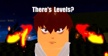 a cartoon character with the words " there 's levels " on the bottom
