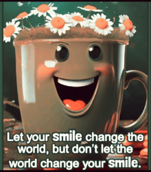 a mug with a smiling face and a quote that says " let your smile change the world "