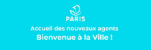 a blue background with the words paris accueil des nouveaux agents bienvenue a la ville