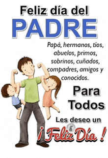 a poster that says feliz dia del padre on it