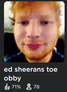 a picture of ed sheerans toe obby with a thumbs up