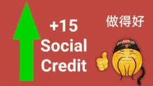 a cartoon chinese man is giving a thumbs up next to a green arrow and the words `` social credit '' .