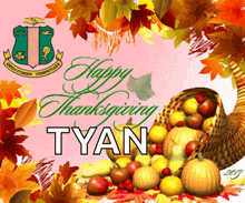 a picture of a cornucopia with the words happy thanksgiving tyan on it