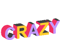 the word crazy is written in 3d letters