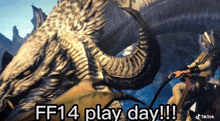 a screenshot of a video game with the words ff14 play day