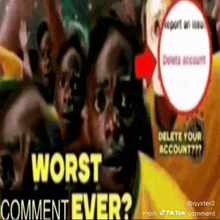 a poster that says " worst comment ever " with a picture of a man