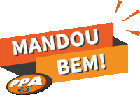 an orange and black sign that says mandou bem on it