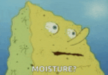 a cartoon character with a face and the words moisture written on it