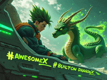 a painting of a man sitting next to a green dragon that says #awesomex