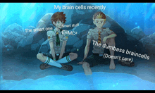 two boys are sitting in the water with the words my brain cells recently on the bottom