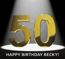 a spotlight shines on the number 50 with the words happy birthday becky below it