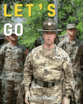 a man in a military uniform stands in front of a group of soldiers and says let 's go draws in